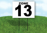 ZONE 13 BLACK WHITE Yard Sign with Stand LAWN SIGN