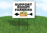 MISSISSIPPI SUPPORT FARMERS LEFT ARROW Yard Sign w Stand LAWN  SIGN Single