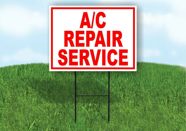 A C Repair Service RED Yard Sign Road with Stand LAWN SIGN