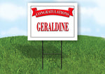 GERALDINE CONGRATULATIONS RED BANNER 18in x 24in Yard sign with Stand