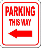 PARKING THIS WAY DIRECTIONAL RED 8 Arrow Variations Aluminum composite sign