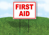 FIRST AID RED WHITE 18 in x 24 in Yard Sign Road Sign with Stand