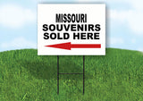 MISSOURI SOUVENIRS SOLD HERE LEFT ARROW Yard Sign w Stand LAWN SIGN Single