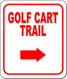 GOLF CART TRAIL RED 8 Arrow Variations Metal Aluminum composite sign