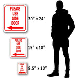 Please use side door Left Arrow Aluminum Composite Sign