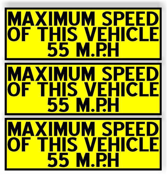 SET of 3 Maximum Speed of this Vehicle 55 M.P.H car MAGNET Bumper Stic –  Work House signs