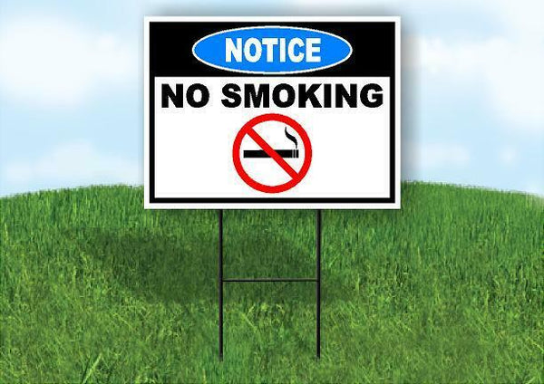NOTICE NO SMOKING CROSSED Yard Sign Road with Stand LAWN SIGN