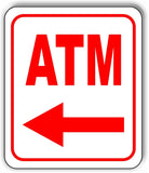 ATM LEFT ARROW RED Metal Aluminum composite sign