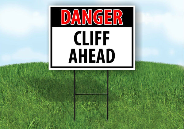 DANGER CLIFF AHEAD OSHA Plastic Yard Sign ROAD SIGN with Stand
