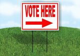 VOTE HERE RIGHT arrow RED Yard Sign Road with Stand LAWN SIGN Single sided