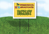 BEXLEY PRESCHOOL GRADUATE 18 in x 24 in Yard Sign Road Sign with Stand