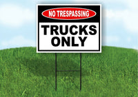 NO TRESPASSING Trucks Only Yard Sign Road with Stand LAWN POSTER