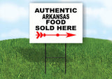 ARKANSAS AUTHENTIC FOOD RIGHT ARROW Yard Sign w Stand LAWN SIGN Single