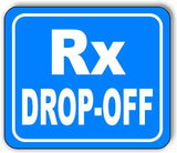 Rx Drop off Blue Metal Aluminum Composite Sign