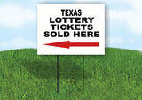 TEXAS STATE LOTTERY TICKETS LEFT ARROW Yard Sign w Stand LAWN SIGN Single