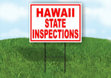 HAWAII STATE INSPECTIONS RED WHITE Yard Sign Road with Stand LAWN SIGN