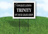 TRINITY CONGRATULATIONS GRADUATION 18 in x 24 in Yard Sign Road Sign with Stand