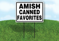 AMISH CANNED FAVORITES BLACK BORDER Yard Sign with Stand LAWN SIGN