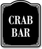 Crab Bar BLACK Aluminum Composite Sign