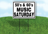 50'S 60'S MUSIC SATURDAY BLACK BORDER Yard Sign with Stand LAWN SIGN