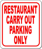 Restaurant carry out parking only RED Metal Aluminum composite sign