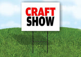 CRAFT SHOW Yard Sign with Stand LAWN SIGN