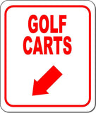 GOLF CARTS RED 8 Arrow Variations Metal Aluminum composite sign