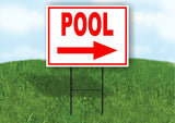 POOL RIGHT arrow red Yard Sign Road w Stand LAWN SIGN Single sided