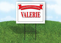 VALERIE CONGRATULATIONS RED BANNER 18in x 24in Yard sign with Stand