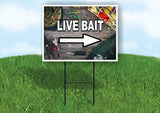 LIVE BAIT RIGHT ARROW BLACK Yard Sign Road with Stand LAWN SIGN Single sided