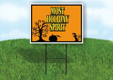 MOST HOLIDAY SPIRIT Yard Sign with Stand LAWN SIGN