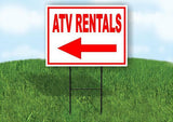 ATV RENTALS LEFT arrow red Yard Sign Road with Stand LAWN SIGN Single sided