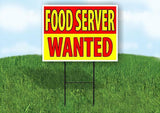 FOOD SERVER WANTED RED AND YELLOW Yard Sign Road with Stand LAWN SIGN