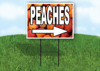 PEACHES RIGHT ARROW WITH PEACHE Yard Sign Road with Stand LAWN SIGN Single sided