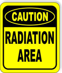 CAUTION Radiation Area METAL Aluminum Composite OSHA SAFETY Sign