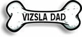 Dog Dad Vizsla Bone Car Magnet Bumper Sticker 3"x7"