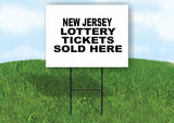 NEW JERSEY STATE LOTTERY TICKETS 18 in x24 in Yard Sign Road Sign with Stand