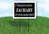 ZACHARY CONGRATULATIONS GRADUATION 18 in x 24 in Yard Sign Road Sign with Stand