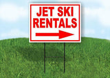 JET SKI RIGHT ARROW Rentals RED Yard Sign Road with Stand LAWN SIGN Single sided