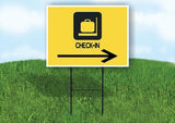 CHECK IN RIGHT ARROW YELLOW Yard Sign Road with Stand LAWN SIGN Single sided