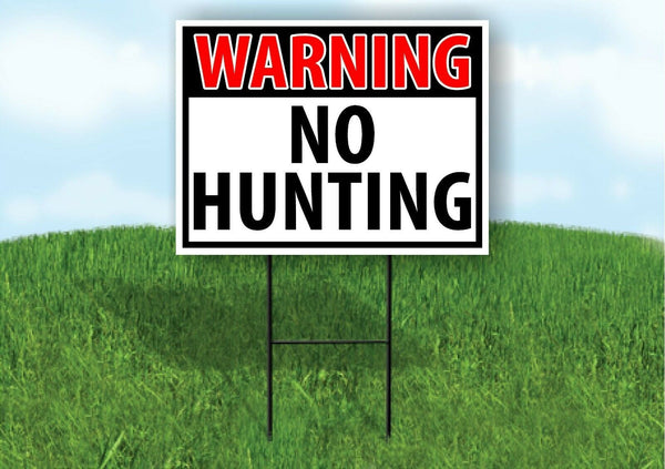 WARNING NO HUNTING RED Plastic Yard Sign ROAD SIGN with Stand