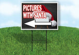 PICTURES WITH SANTA LEFT ARROW Yard Sign Road with Stand LAWN SIGN Single sided