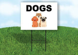 DOGS WITH PICTURE Yard Sign with Stand LAWN SIGN