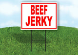 BEEF JERKY RED WHITE Yard Sign Road with Stand LAWN SIGN