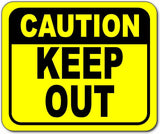 Caution keep out Bright yellow metal outdoor sign