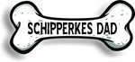 Dog Dad Schipperkes Bone Car Magnet Bumper Sticker 3"x7"