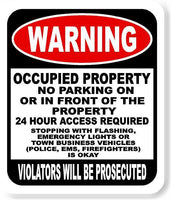 WARNING OCCUPIED PROPERTY 24 ACCESS Metal Aluminum Composite Sign