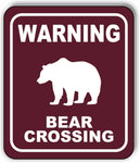 WARNING BEAR CROSSING TRAIL Metal Aluminum composite sign