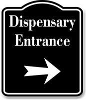 Dispensary Entrance Right Arrow BLACK Aluminum Composite Sign