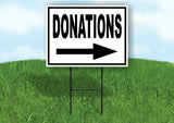 DONATIONS RIGHT ARROW BLACK Yard Sign Road with Stand LAWN SIGN Single sided